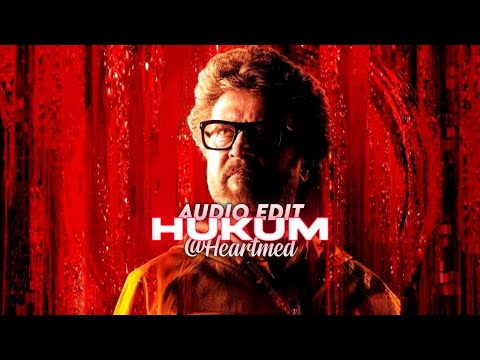 HUKUM Jailer-Hindi (HEARTMED) [AUDIO EDIT]