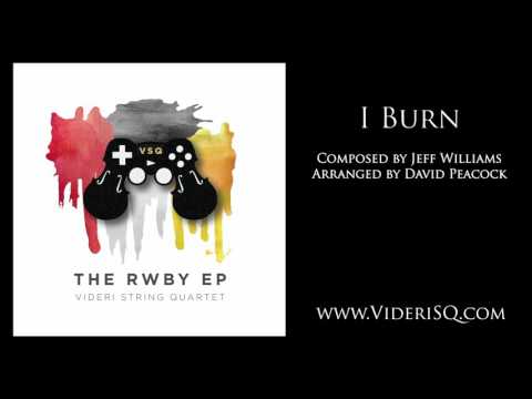 RWBY ~ I Burn (string quartet)