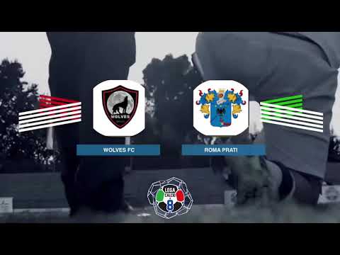 LEGACALCIO8 STAGIONE 21/22 SERIE B: WOLVES FC - ROMA PRATI