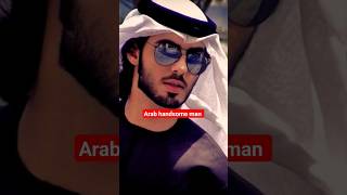 Arab Handsome man #youtubeshorts #shortsvideo #youtube @nicelyname