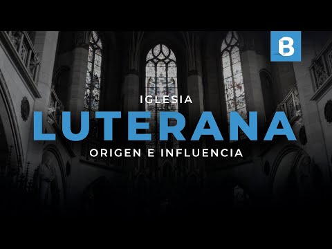 ¿Qué es y cómo nació el LUTERANISMO?
