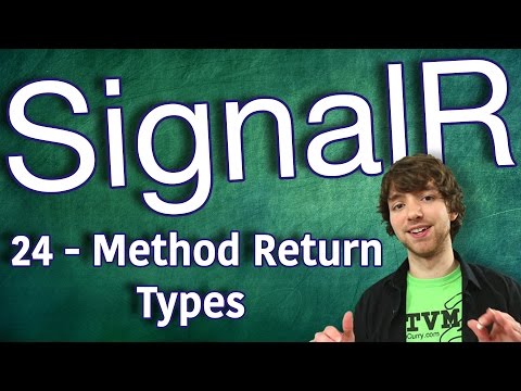 SignalR Tutorial 24 - C# Hub - Method Return Types