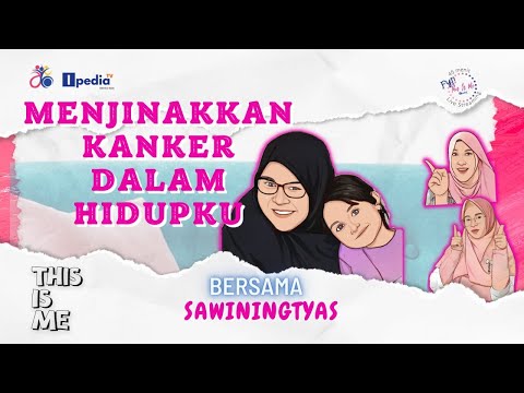 THIS IS ME : Menjinakan Kanker dalam Hidupku