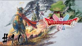 ドラゴンクエスト Ⅰ & Ⅱ がちのまじの初見プレイ #10