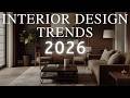2026 Interior Design Trends You NEED To Know NOW