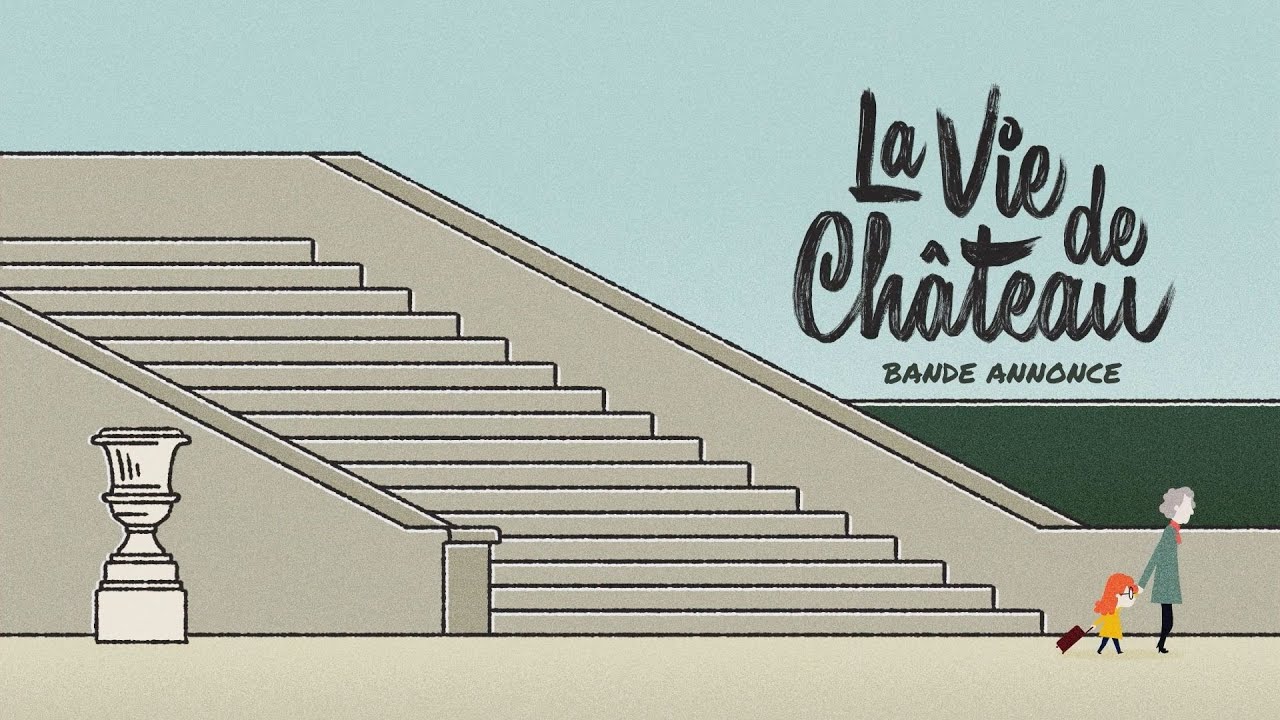 Miniature de la vidéo LA VIE DE CHATEAU - Bande Annonce [VF] du film La Vie de château