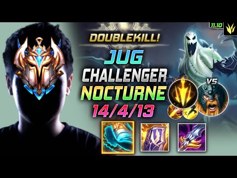 Challenger Nocturne Jungle vs Olaf - 챌린저 정글 녹턴 템트리 룬 발분 치속 ノクターン Ноктюрн 永恒梦魇 夜曲 - LOL KR 11.10