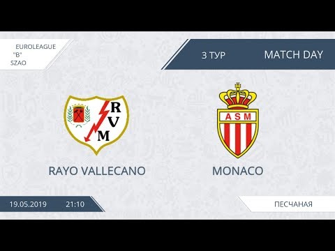 AFL19. EuroLeague. SZAO. Division A. Day 3. Rayo Vallecano - Monaco
