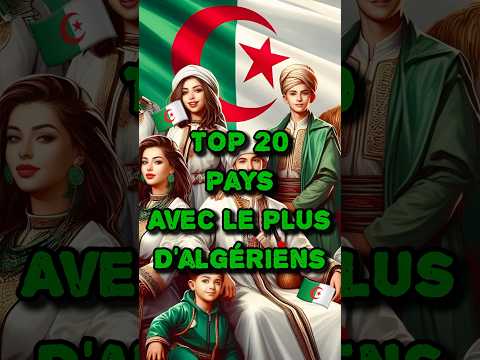 TOP 15 COUNTRIES WITH THE MOST ALGERIANS 🇩🇿#shorts #algeria #algerian #immigration