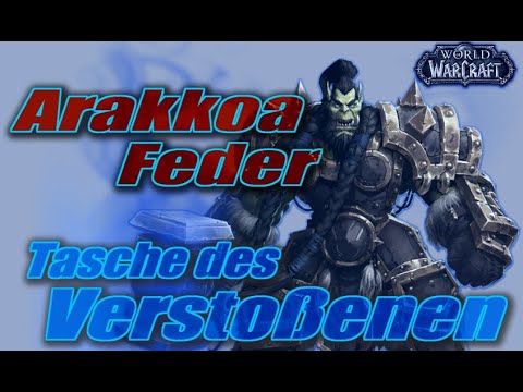 Arakkoafedern & Tasche des Verstoßenen: high value BoE Vorlagen farmen | WoW Gold Guide