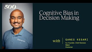 Cognitive Biases in Decision Making