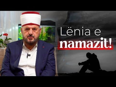 Lënia e namazit! - Dr. Shefqet Krasniqi