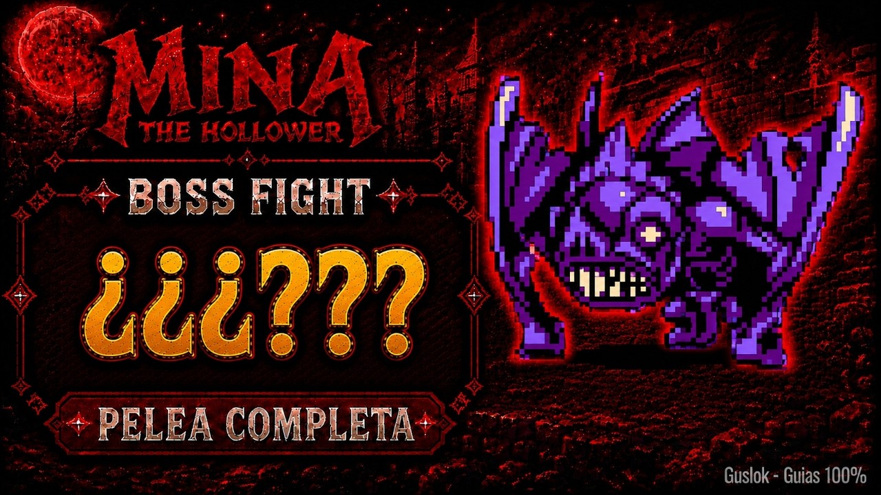 ¿¿¿??? Boss Fight | Mina the Hollower ¿¿¿??? Boss Fight | Mina the Hollower