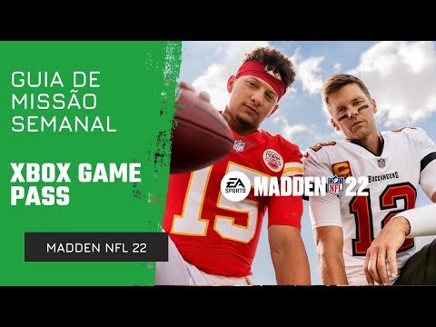 Madden NFL 22 - Guia de Missão Semanal do Xbox Game Pass - Jogue 4 Jogos Online