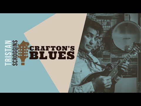 Crafton's Blues // Mandolin // Tristan Scroggins