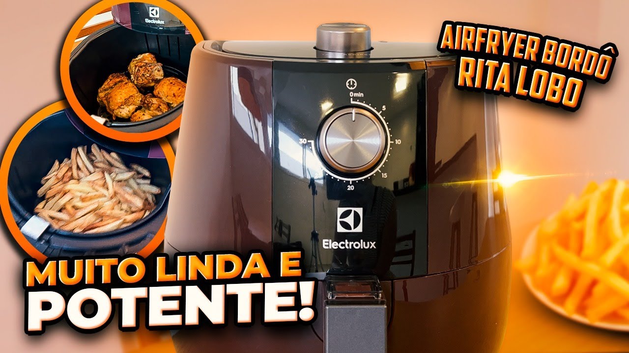 TESTAMOS a AirFryer Electrolux RITA LOBO! Análise Fritadeira Elétrica Grand 4L Efficient EAF31