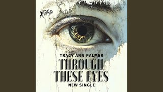 Through These Eyes