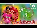Vimla BROKEN Bewafa