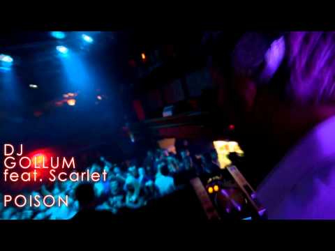 DJ Gollum feat. Scarlet - Poison (Trailer)