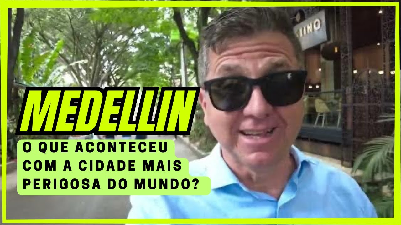 O que fazer em MEDELLIN na Colômbia?
