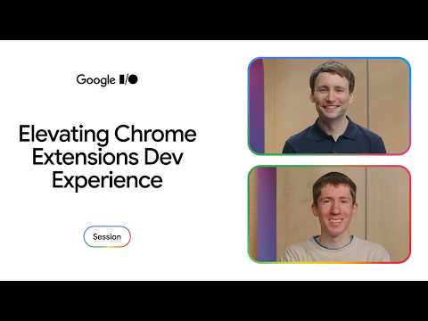 Elevate the Chrome Extensions developer experience
