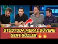 STÜDYODA ORTALIK GERİLDİ 😡 MERAL GÜVENE AĞIR SÖZLER !!! / Şampiyon Galatasaray