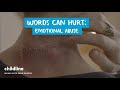 Words Can Hurt | Emotional Abuse | Childline