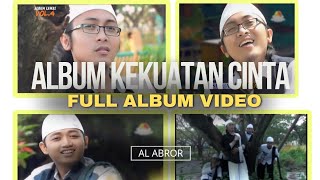 Download lagu FULL VIDEO || KEKUATAN CINTA || LEBBAY || KEYAEH TAK LOCOH FULL ALBUM AL ABROR VOL. 4 mp3