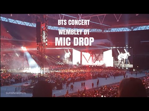BTS CONCERT WEMBLEY D1 - MIC DROP
