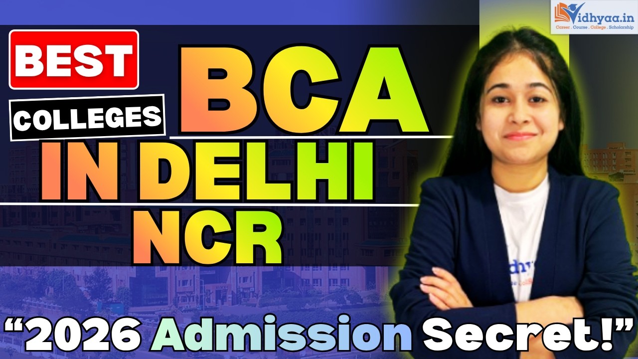 Best BCA Colleges in Delhi NCR 🔥 Low Fees + High Placement 2026!