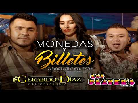 Monedas Y Billetes - Gerardo Díaz Ft Los Players De Tuzantla