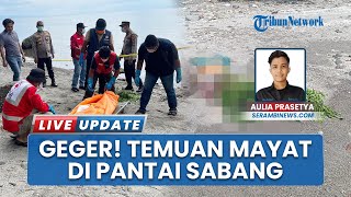 Misteri Mayat di Pantai Jurong Ulee Krueng, Warga Sabang Temukan Korban di Pinggir Pesisir