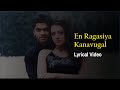 En Ragasiya Kanavukal Lyrical Video Alai Silambarasan Trisha Vidyasagar