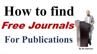 How to find free journals for publication: Journals without a publication Fee