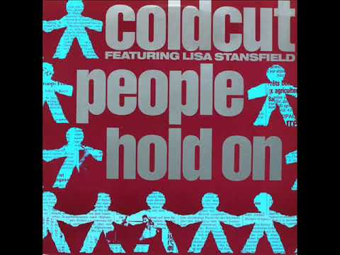 COLDCUT feat LISA STANSFIELD   People hold on 1989