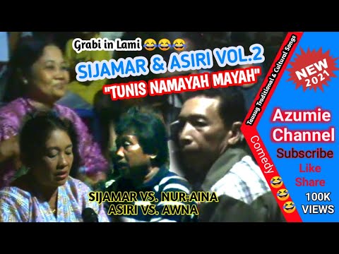Sijamar & Asiri Vol.2 - TUNIS NAMAYAH MAYAH | Tausug Traditional Song 2021 | Azumie Channel
