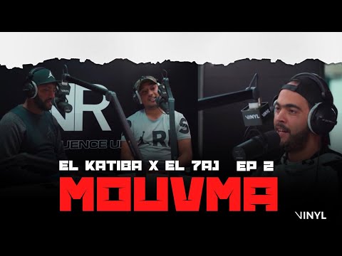 EL KATIBA & EL 7AJ - MOUVMA EP 2