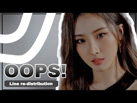 How would LOONA (OT12) sing "OOPS!" | LINE RE-DISTRIBUTION
