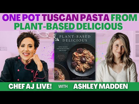 One Pot Tuscan Pasta from Plant-Based Delicious with Ashley Madden