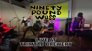 Ninety Pound Wuss: Live at TrimTab (Furnace Fest 2023 Pre-Show)