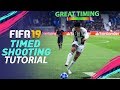 FIFA 19 TIMED SHOOTING TUTORIAL - HOW TO SCORE GOALS EVERYTIME - THE SECRET TIPS & TRICKS