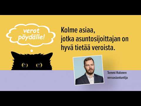 Kolme asiaa, jotka asuntosijoittajan on hyvä tietää veroista