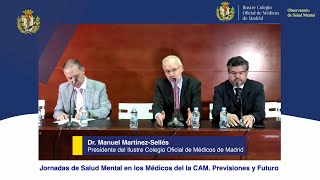 (I) Jornadas de Salud Mental de los médicos de la CAM (Primera Mesa Redonda)