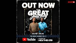 Download lagu THE GREAT JOURNEY MIXTAPE VOL 11 MIXED AND COMPILED BY DALTEMO 367 & MOLAVA  mp3