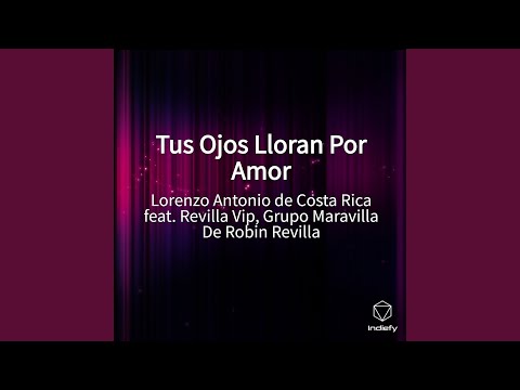 Tus Ojos Lloran Por Amor