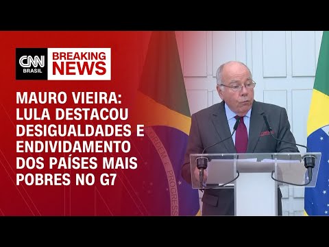 Lula destacou endividamento dos países mais pobres no G7, diz chanceler | BASTIDORES CNN