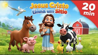 Jesus Cristo tinha um sítio, ia, ia, ô e muito mais! 20 min Música Infantil Gospel