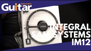 Video thumbnail for Integral SAM Systems IM12 | Review by Guitar Interactive Magazine