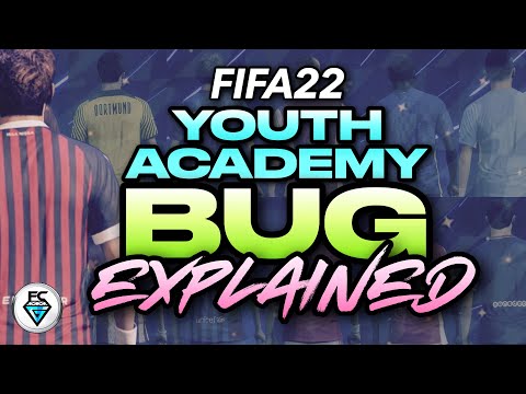 FIFA 22 YOUTH ACADEMY BUG: EXPLAINED