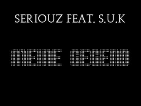 SeriouZ Feat. S.u.K - Meine Gegend